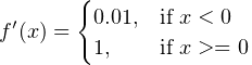 Leaky rectified linear unit (Leaky ReLU) derivative